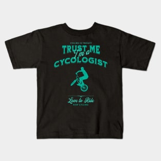 Cycologist men , Trust me I'm a Cycologist, Bicycle Gift, Bike , Bike , cycling , bike ride lovers Kids T-Shirt